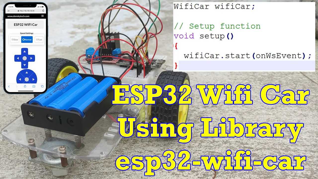 Create your own ESP32 Wifi Car using the library esp32-wifi-car