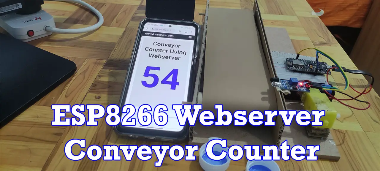 ESP8266 WEBSERVER CONVEYOR COUNTER