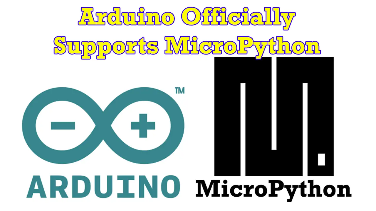 Arduino officially supports MicroPython