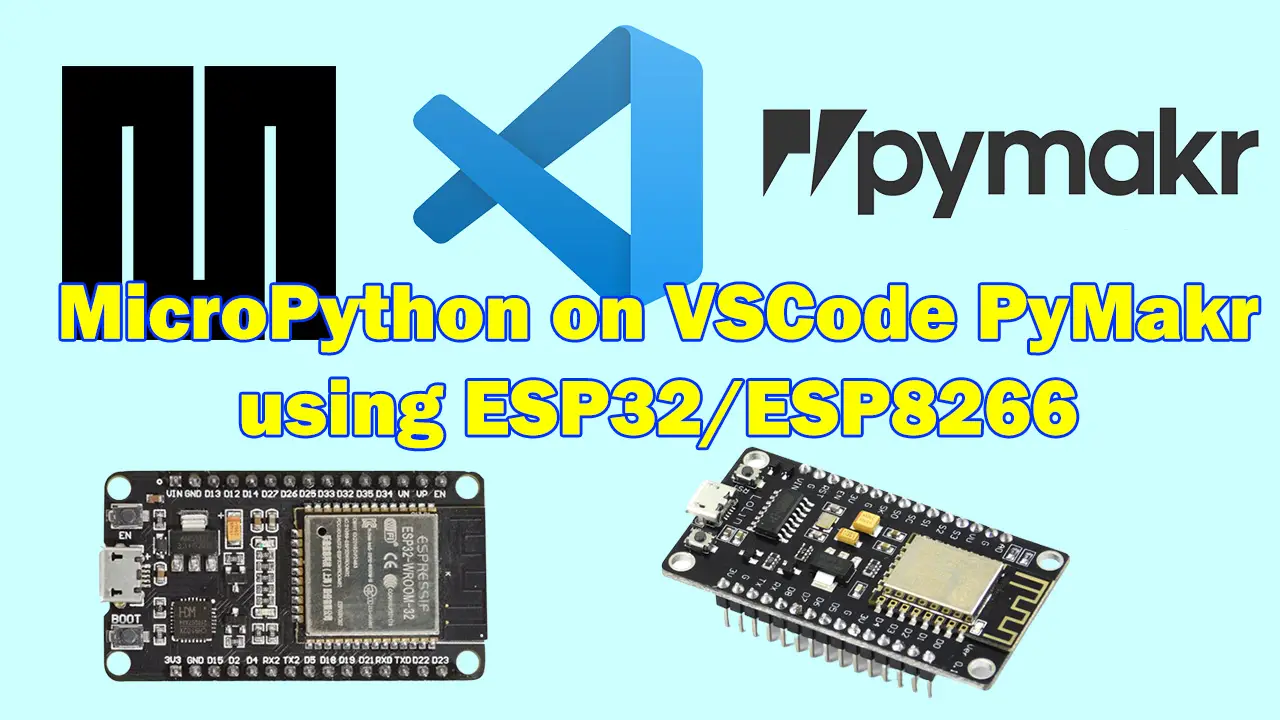 MicroPython using VSCode PyMakr on ESP32/ESP8266