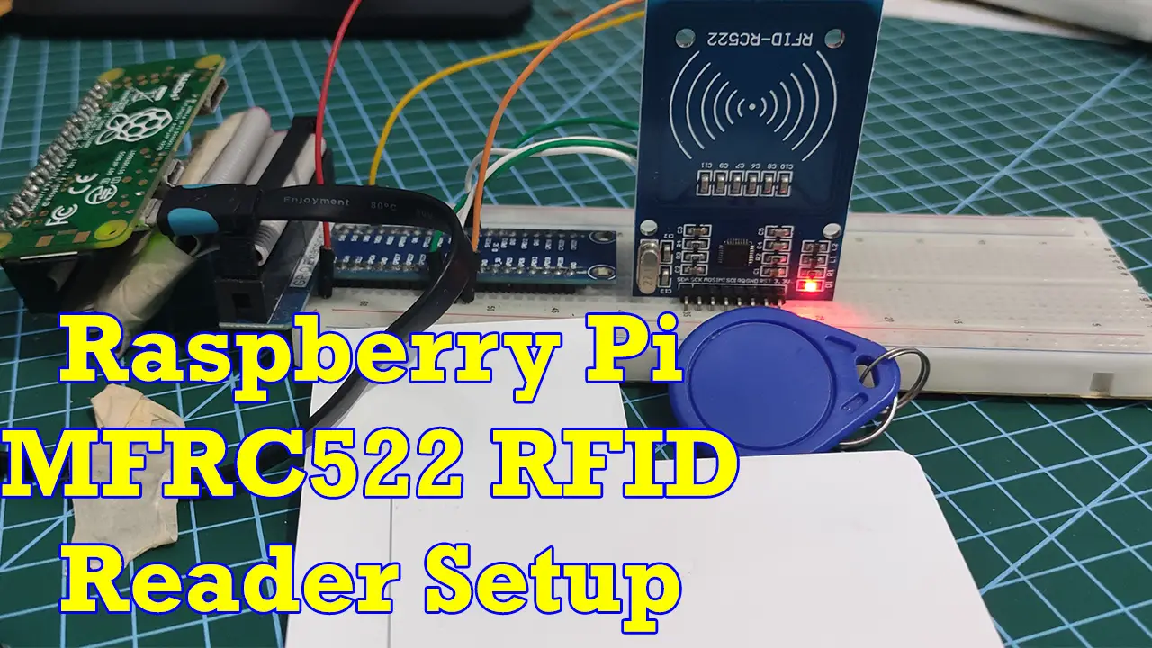 How to Setup Raspberry Pi with MFRC522 RFID Card Reader