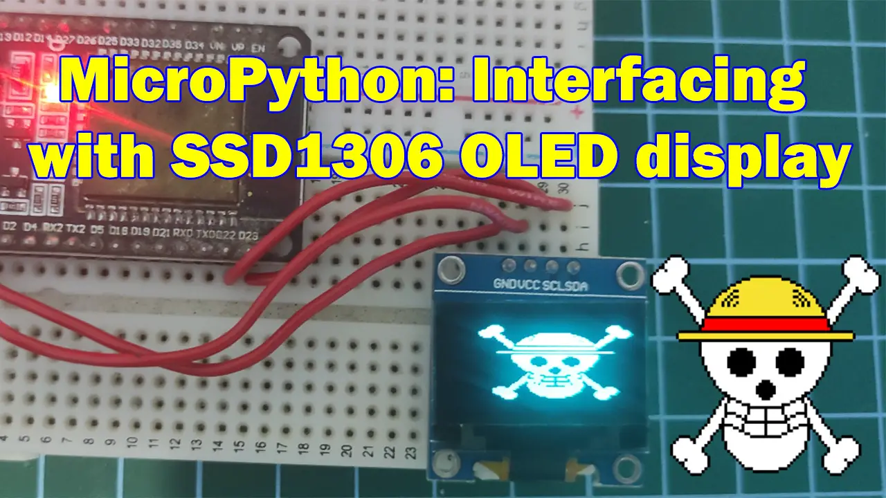 MicroPython: Interfacing with SSD1306 OLED display