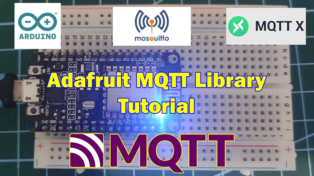 Adafruit MQTT Library Tutorial