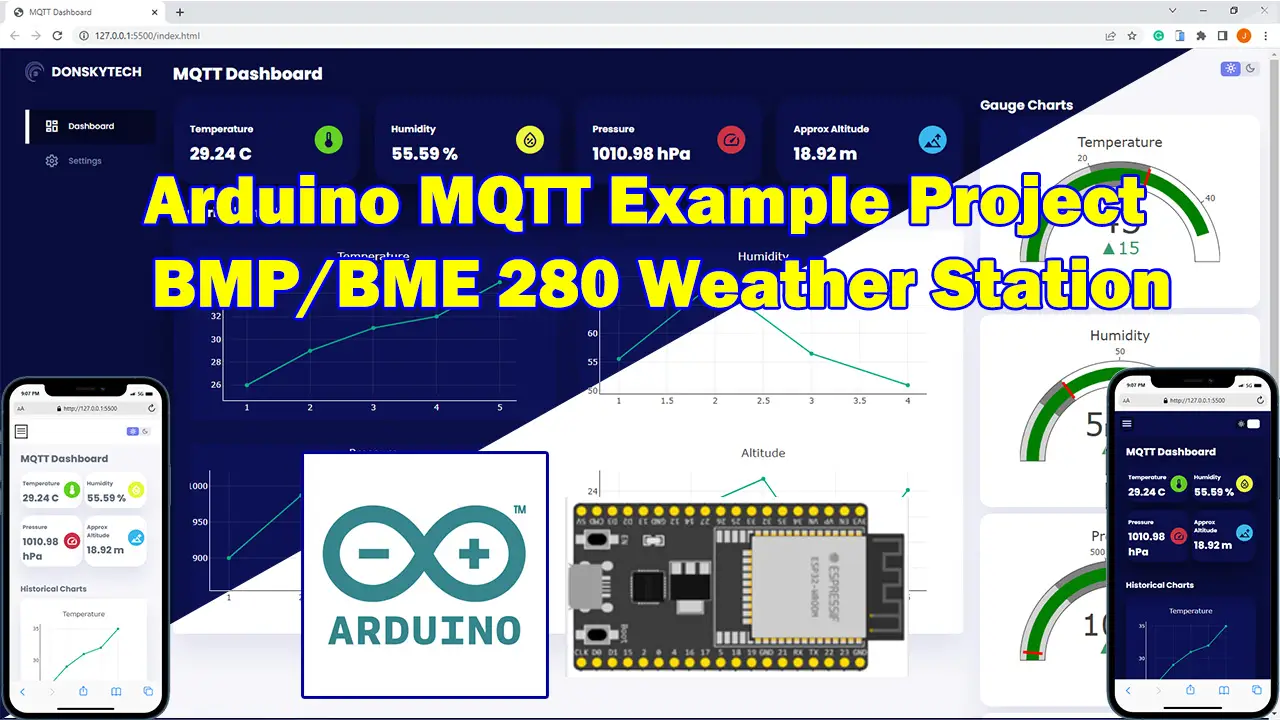 Arduino MQTT Example Project – BMP/BME 280 Weather Station