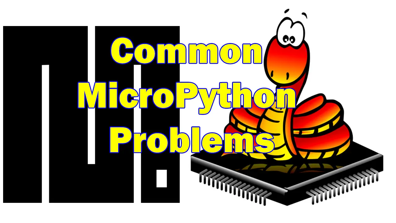 Featured Image - Common MicroPython Problems