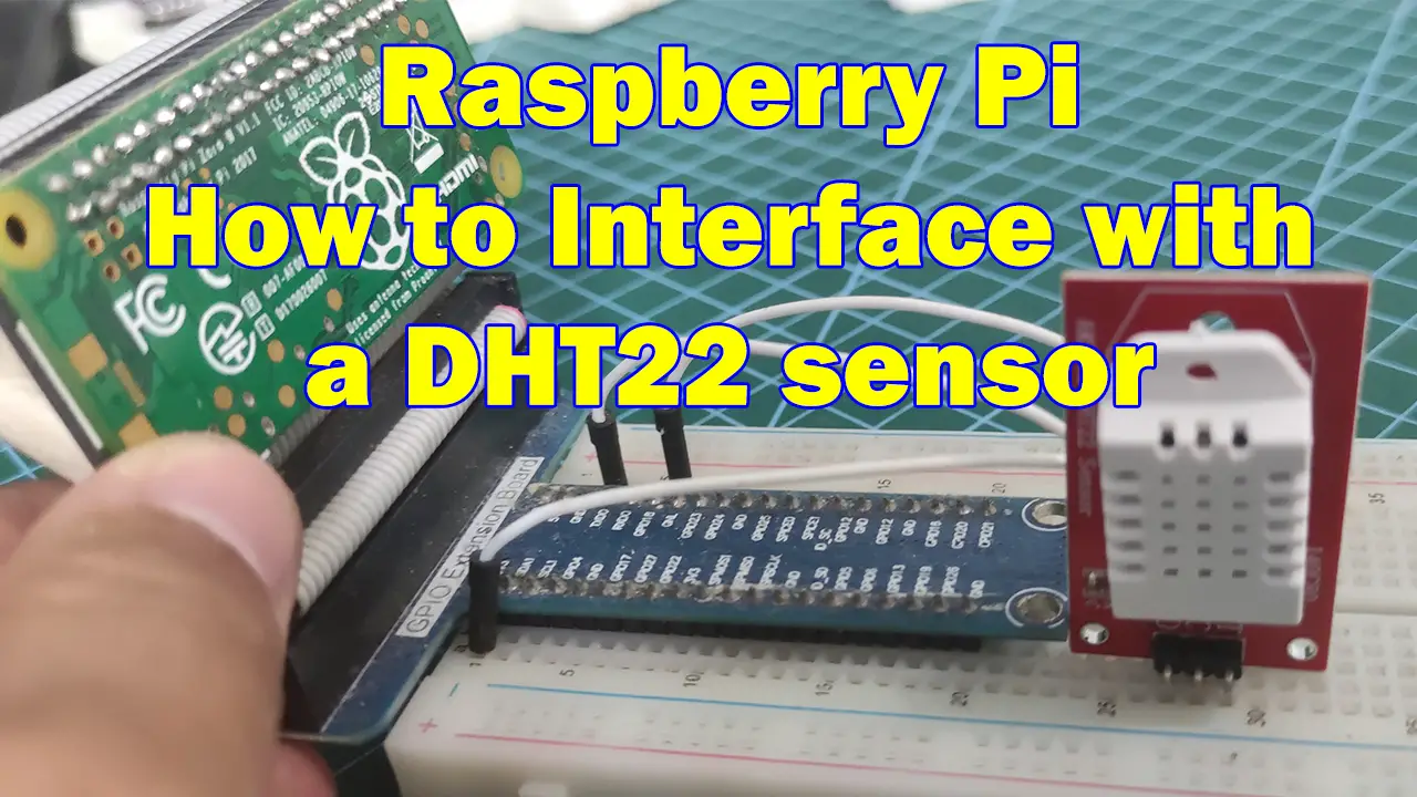 Raspberry Pi – How to Interface with a DHT22 sensor