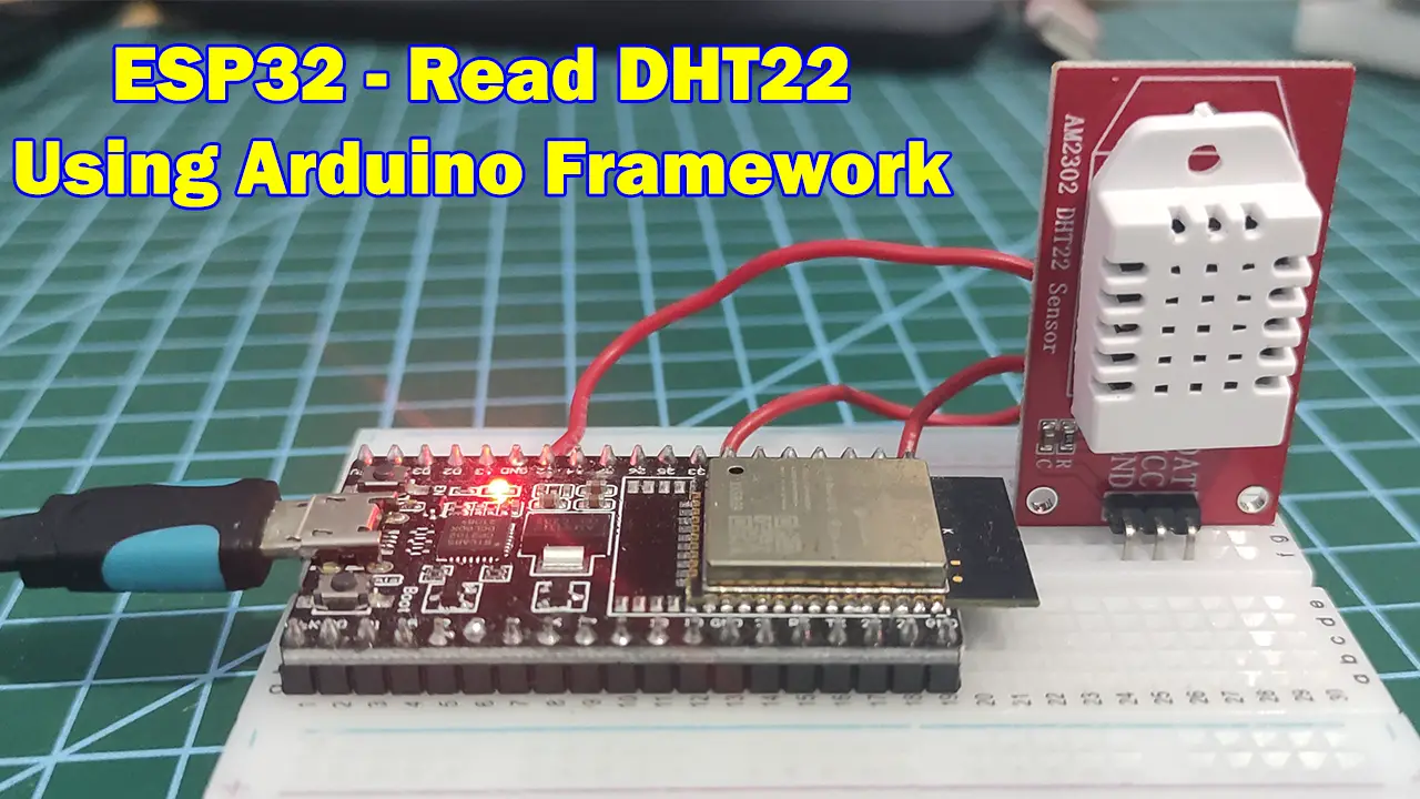 ESP32 – Read DHT22 Sensor using Arduino