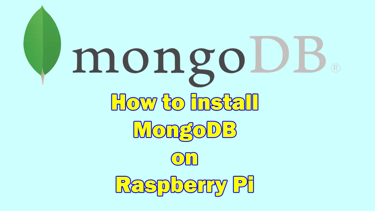 How to install MongoDB on Raspberry Pi?